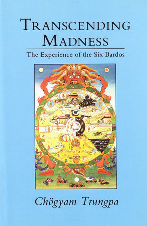 Transcending Madness Paperback by Chogyam Trungpa