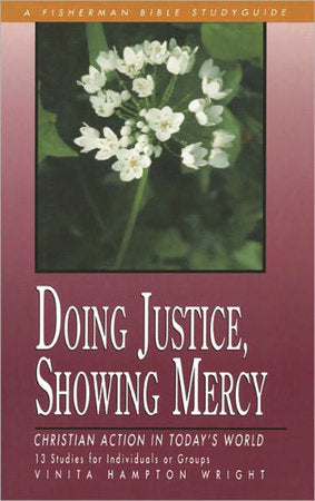 Doing Justice, Showing Mercy Paperback by Vinita Hampton Wright