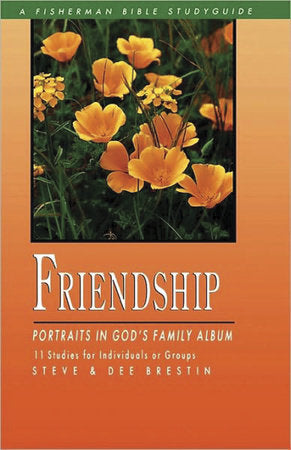 Friendship Paperback by Steve and Dee Brestin