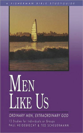Men Like Us Paperback by Paul Heidebrecht and Ted Scheuremann