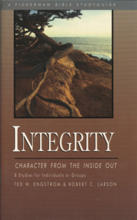 Integrity Paperback by Ted Engstrom and Robert Larson