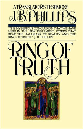 Ring of Truth Paperback by J. B. Phillips