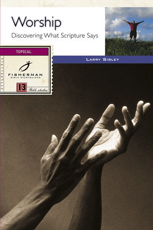 Worship Paperback by Larry Sibley