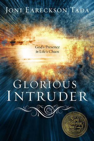 Glorious Intruder Paperback by Joni Eareckson Tada