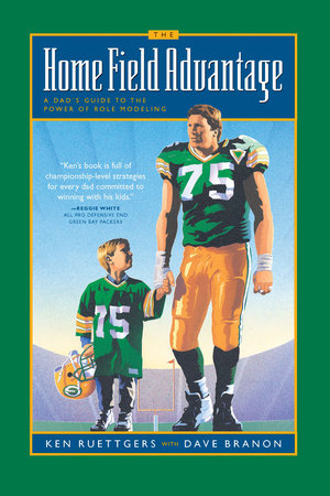 The Home Field Advantage Paperback by Ken Ruettgers