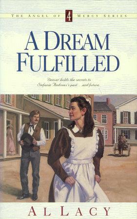 A Dream Fulfilled Paperback by Al Lacy