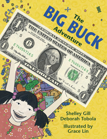 The Big Buck Adventure Paperback by Shelley Gill (Author); Deborah Tobola (Author); Grace Lin (Illustrator)