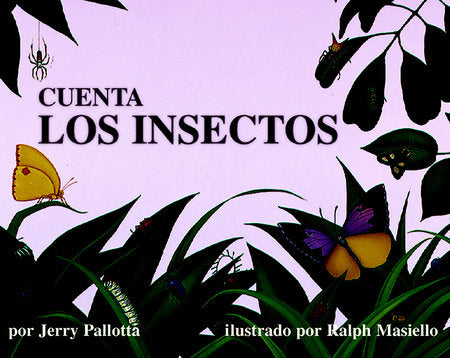 Cuenta los insectos (Spanish Edition) Paperback by Jerry Pallotta (Author); Ralph Masiello (Illustrator)