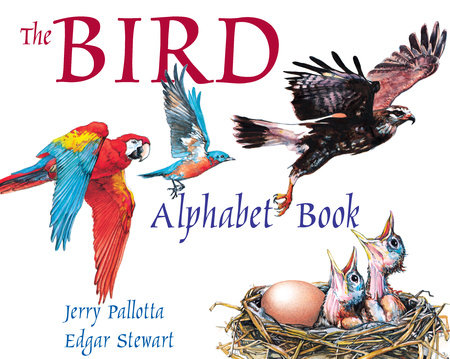 The Bird Alphabet Book Paperback by Jerry Pallotta (Author); Edgar Stewart (Illustrator)