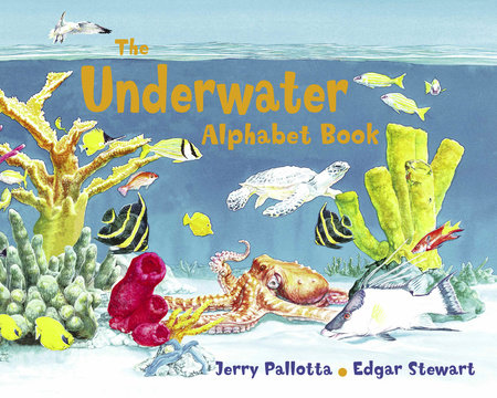 The Underwater Alphabet Book Paperback by Jerry Pallotta (Author); Edgar Stewart (Illustrator)