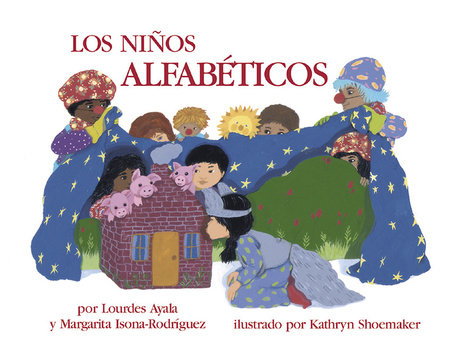 Los ninos alfabeticos (Spanish Edition) Paperback by Lourdes Ayala (Author); Margarita Isona-Rodriguez (Author); Kathryn Shoemaker (Illustrator)