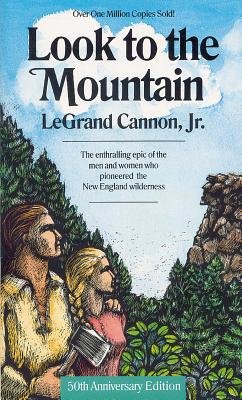 Look To The Mountain Paperback by Legrand Jr Cannon