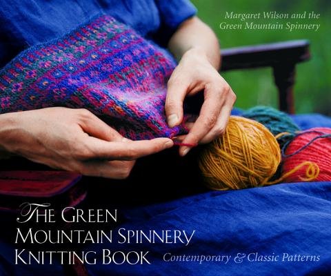 Green Mountain Spinnery Knitting Book Hardcover by Margaret Klein Wilson;Mountain Spinnery Green
