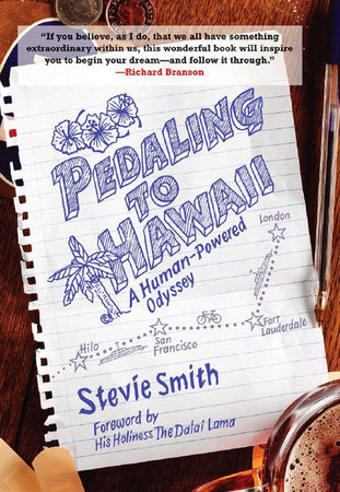 Pedaling To Hawaii Paperback by Stevie Smith;Lama Dalai
