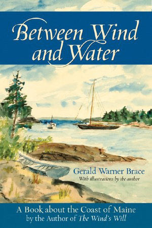 Between Wind and Water Paperback by Gerald Warner Brace