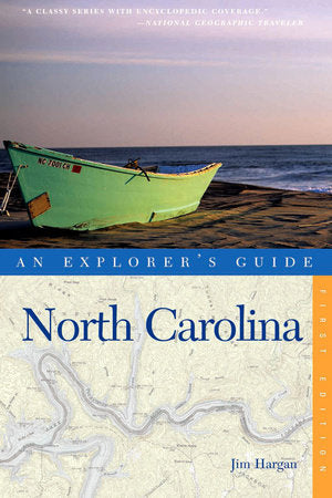 Explorer's Guide North Carolina Paperback by Jim Hargan