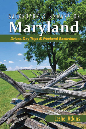 Backroads and Byways of Maryland Paperback by Leslie Atkins