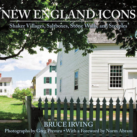 New England Icons Hardcover by Bruce Irving