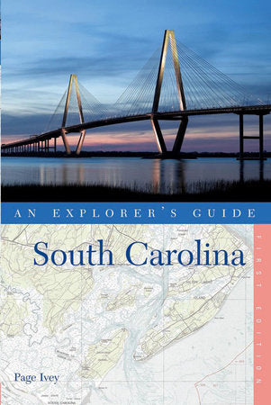 Explorer's Guides South Carolina Paperback by Page Ivey