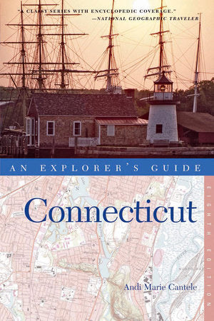 Explorer's Guides Connecticut 8th Edition Paperback by Andi Marie Cantele
