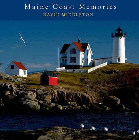 Maine Coast Memories Hardcover by David Middleton