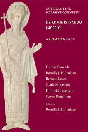 Commentary on the De Administrando Imperio Paperback by R. J. H. Jenkins