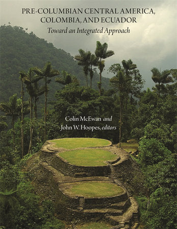 Pre-Columbian Central America, Colombia, and Ecuador Hardcover by Colin McEwan