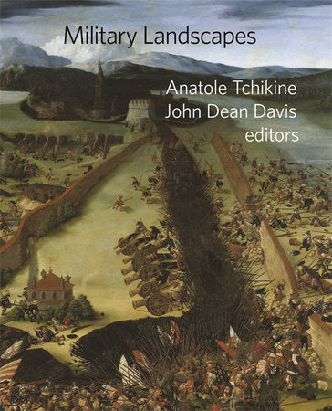 Military Landscapes Hardcover by Anatole Tchikine