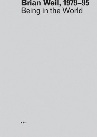 Brian Weil, 1979-95 Paperback by edited by Stamatina Gregory