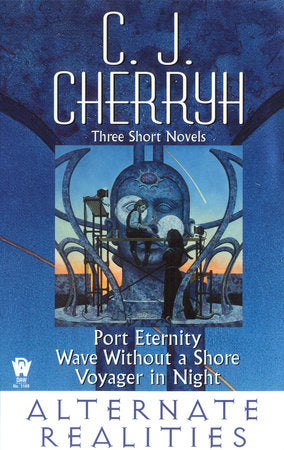 Alternate Realities Paperback by C. J. Cherryh
