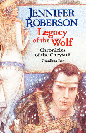 Legacy of the Wolf Paperback by Jennifer Roberson