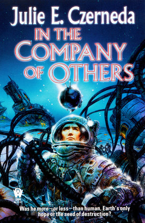 In the Company of Others Paperback by Julie E. Czerneda