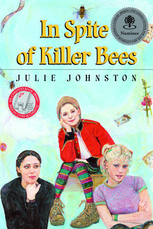 In Spite of Killer Bees Paperback by Julie Johnston