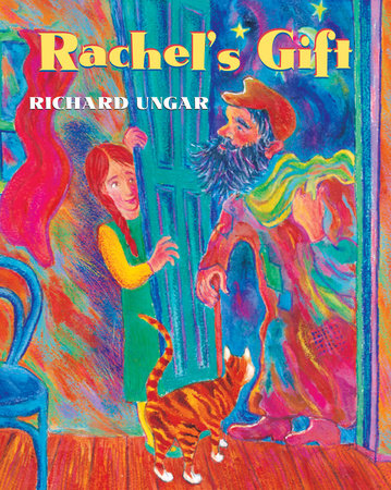 Rachel's Gift Hardcover by Richard Ungar