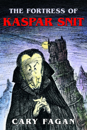 The Fortress of Kaspar Snit Paperback by Cary Fagan