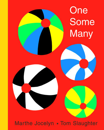 One Some Many Hardcover by Marthe Jocelyn; illustrated by Tom Slaughter