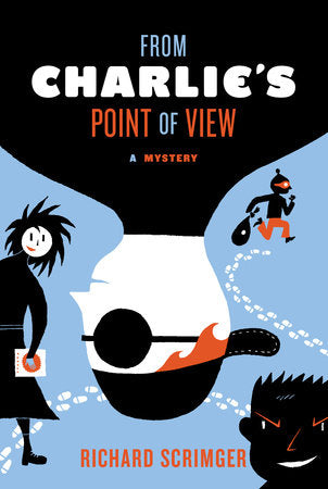 From Charlie's Point of View Paperback by Richard Scrimger