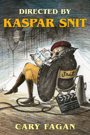 Directed by Kaspar Snit Paperback by Cary Fagan