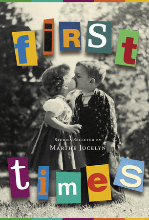 First Times Paperback by Edited by Marthe Jocelyn