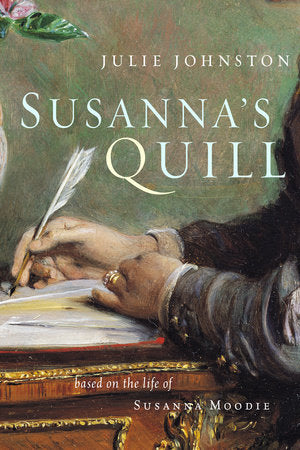 Susanna's Quill Paperback by Julie Johnston