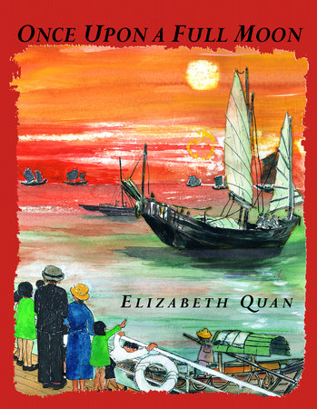 Once Upon a Full Moon Hardcover by Elizabeth Quan