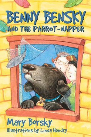Benny Bensky and the Parrot-Napper Paperback by Mary Borsky; illustrated by Linda Hendry