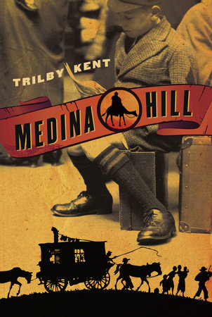 Medina Hill Hardcover by Trilby Kent