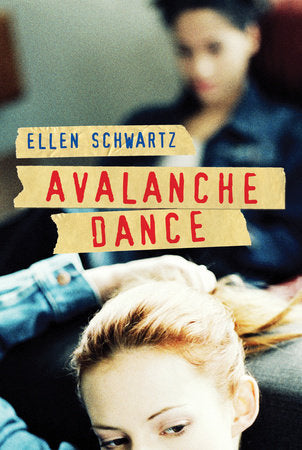 Avalanche Dance Paperback by Ellen Schwartz