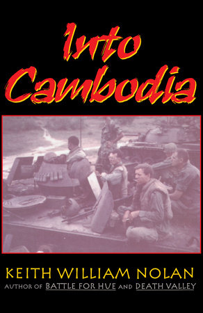 Into Cambodia Paperback by Keith Nolan