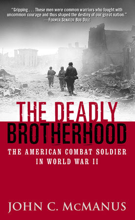The Deadly Brotherhood Paperback by John C. McManus