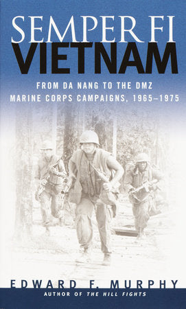 Semper Fi: Vietnam Paperback by Edward F. Murphy