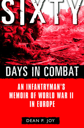 Sixty Days in Combat Paperback by Dean P. Joy