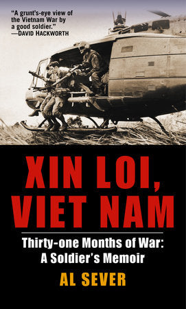 Xin Loi, Viet Nam Paperback by Al Sever