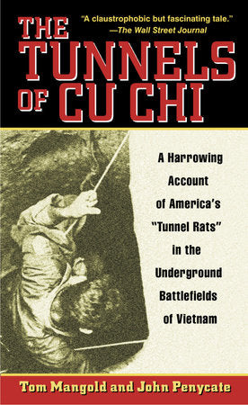 The Tunnels of Cu Chi Paperback by Tom Mangold and John Penycate